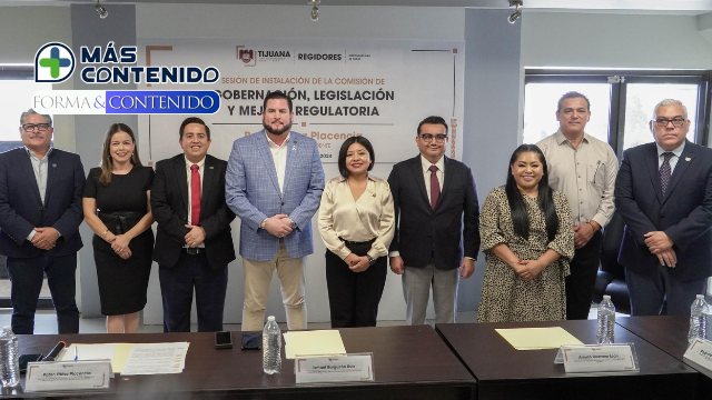 INSTALAN LA COMISIÓN DE GOBERNACIÓN, LEGISLACIÓN Y MEJORA REGULATORIA DEL XXV AYUNTAMIENTO DE TIJUANA