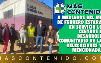 SAN ANTONIO DE LAS MINAS Y FRANCISCO ZARCO: REHABILITACIÓN DE CENTROS DE DESARROLLO COMIENZA